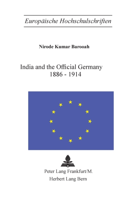 India and the Official Germany, 1886-1914