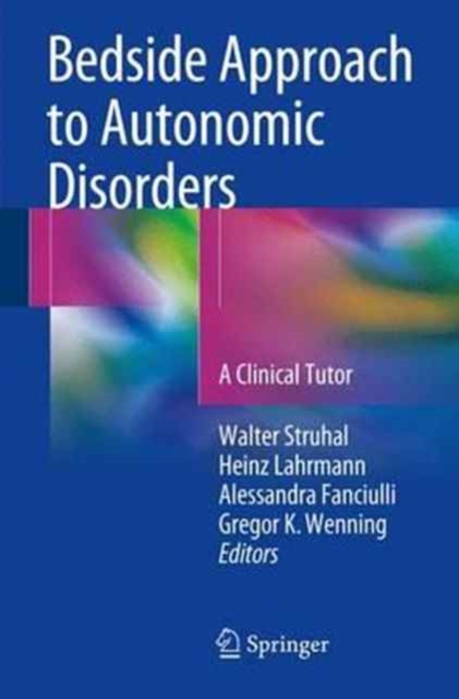 Bedside Approach to Autonomic Disorders
