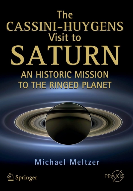 Cassini-Huygens Visit to Saturn