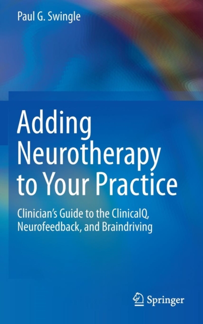 Adding Neurotherapy to Your Practice