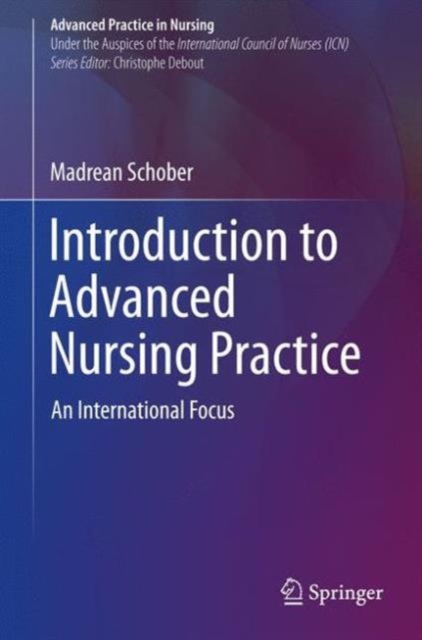 Introduction to Advanced Nursing Practice