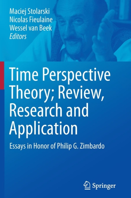 Time Perspective Theory; Review, Research and Application