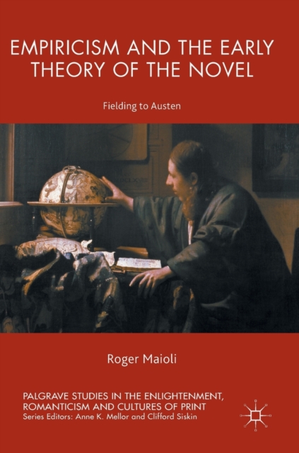 Empiricism and the Early Theory of the Novel