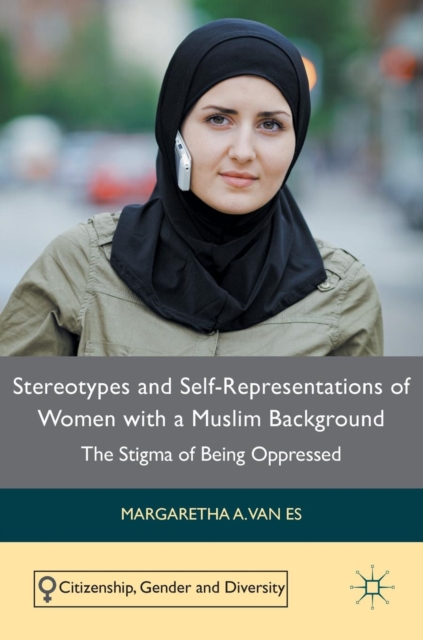 Stereotypes and Self-Representations of Women with a Muslim Background