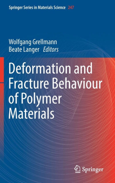 Deformation and Fracture Behaviour of Polymer Materials