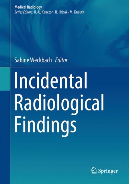 Incidental Radiological Findings