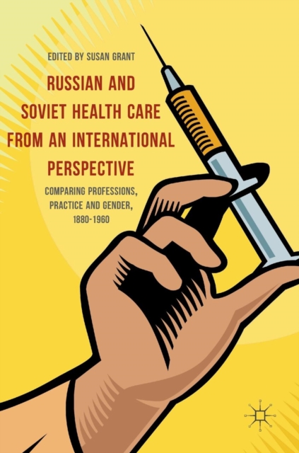 Russian and Soviet Health Care from an International Perspective