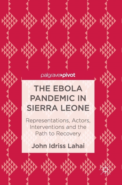 Ebola Pandemic in Sierra Leone
