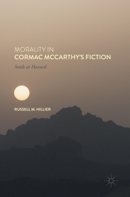 Morality in Cormac McCarthy's Fiction