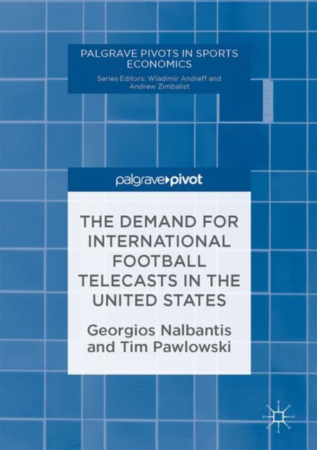 Demand for International Football Telecasts in the United States