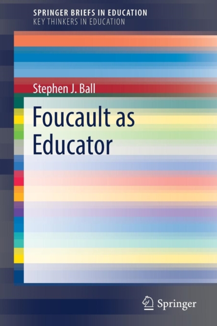 Foucault as Educator