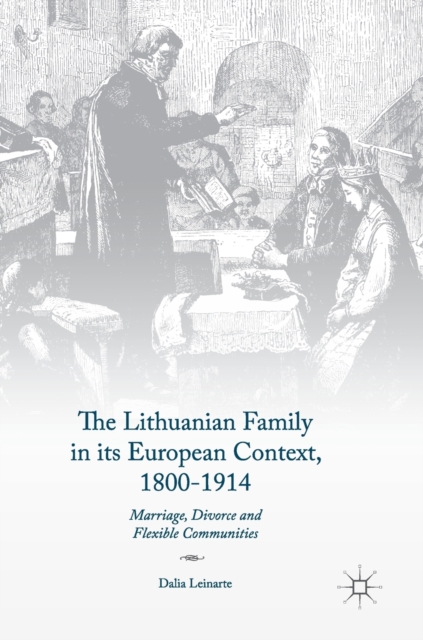 Lithuanian Family in its European Context, 1800-1914