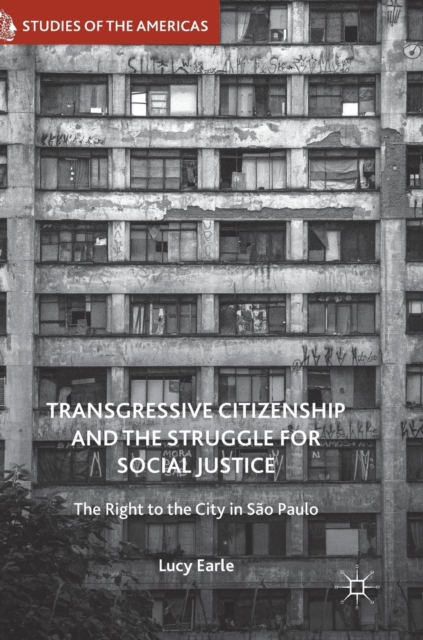 Transgressive Citizenship and the Struggle for Social Justice