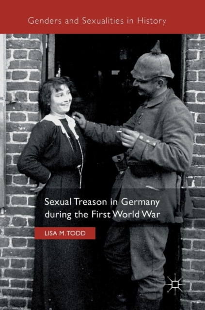 Sexual Treason in Germany during the First World War