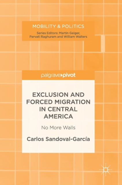 Exclusion and Forced Migration in Central America