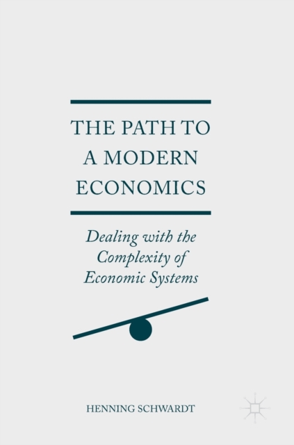 Path to a Modern Economics