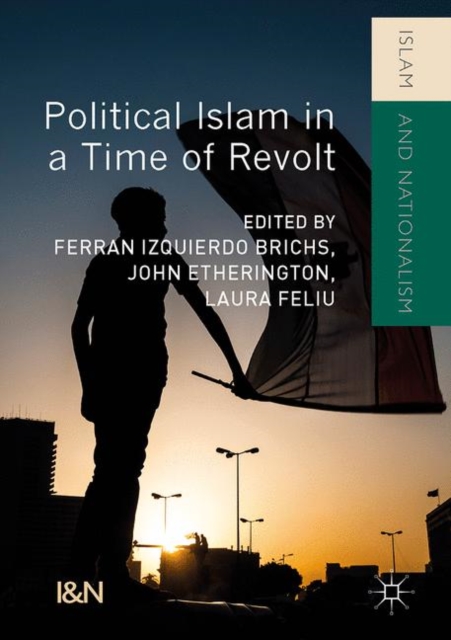 Political Islam in a Time of Revolt