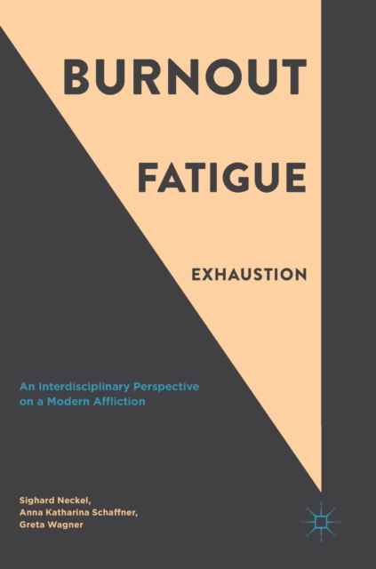 Burnout, Fatigue, Exhaustion