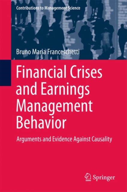 Financial Crises and Earnings Management Behavior