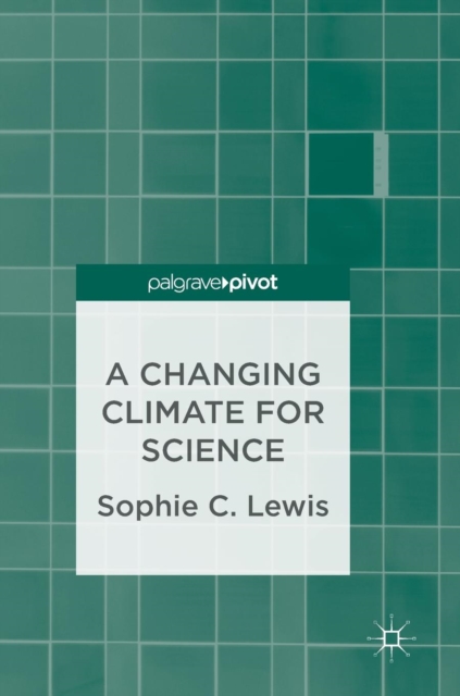 Changing Climate for Science