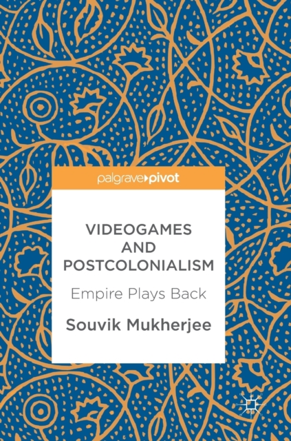 Videogames and Postcolonialism