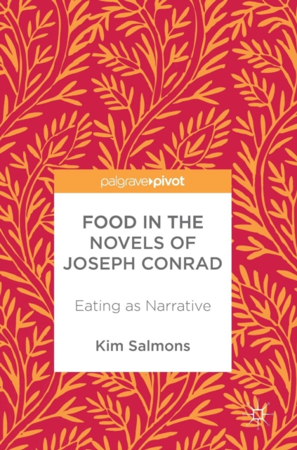 Food in the Novels of Joseph Conrad