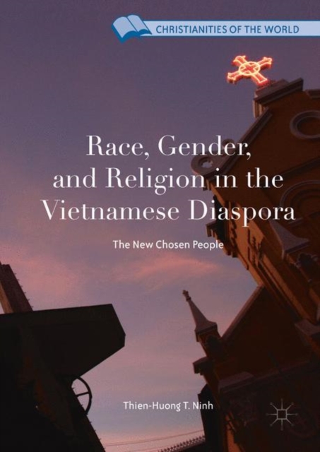 Race, Gender, and Religion in the Vietnamese Diaspora