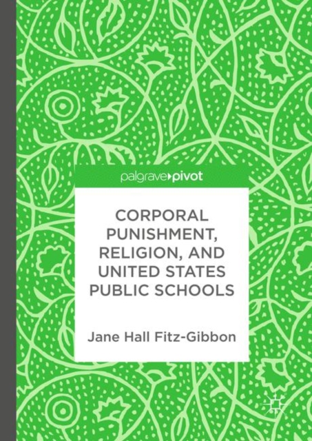 Corporal Punishment, Religion, and United States Public Schools