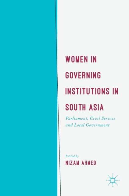 Women in Governing Institutions in South Asia