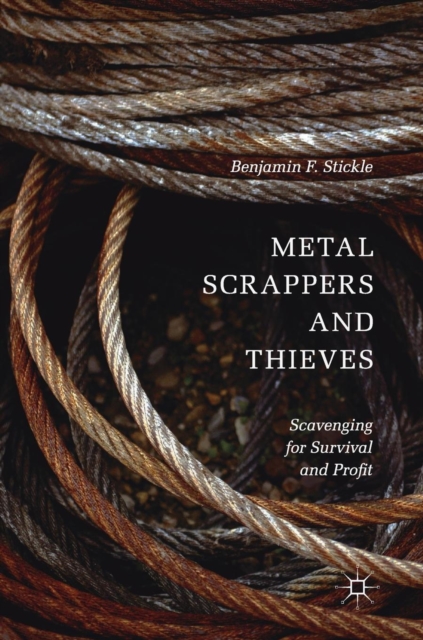 Metal Scrappers and Thieves