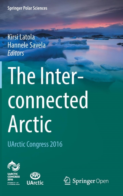 Interconnected Arctic - UArctic Congress 2016