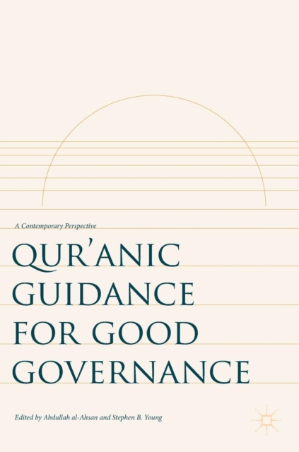 Qur'anic Guidance for Good Governance