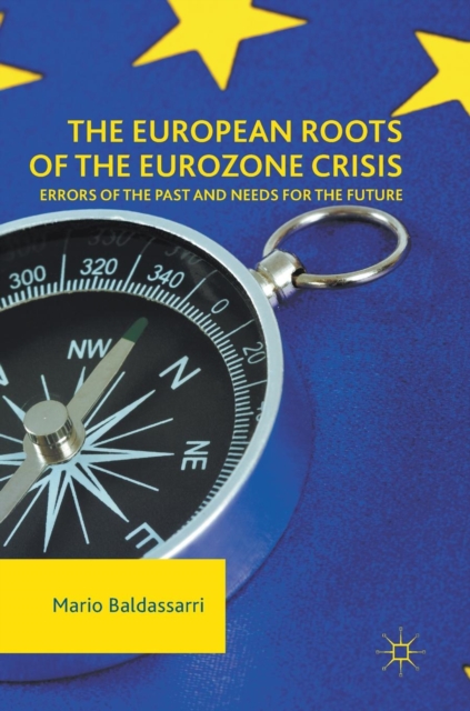 European Roots of the Eurozone Crisis