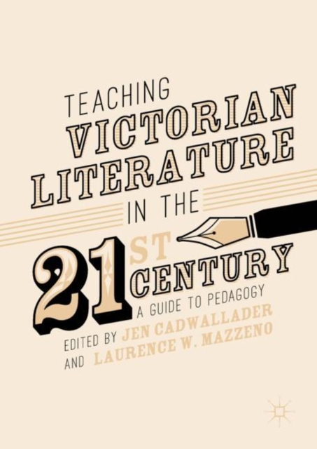 Teaching Victorian Literature in the Twenty-First Century