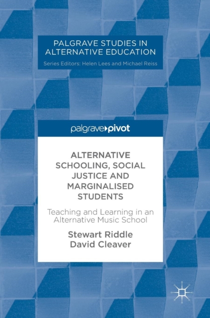 Alternative Schooling, Social Justice and Marginalised Students