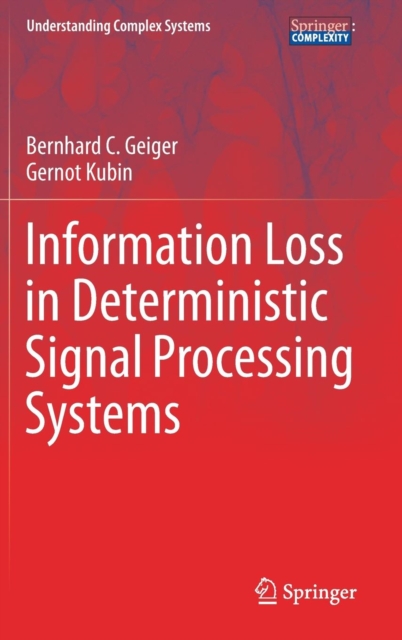 Information Loss in Deterministic Signal Processing Systems