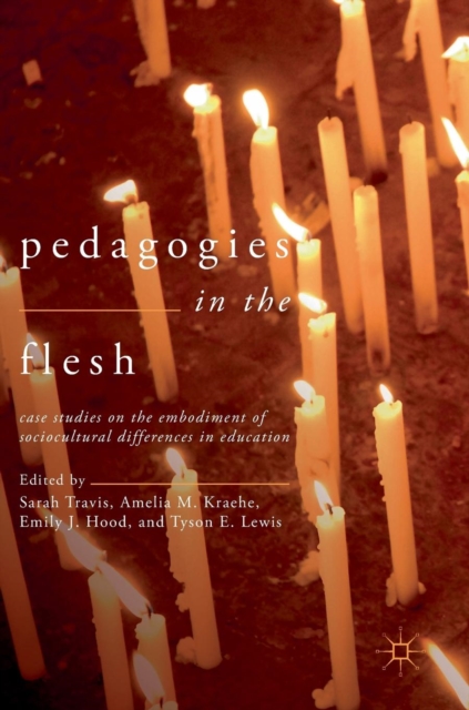 Pedagogies in the Flesh