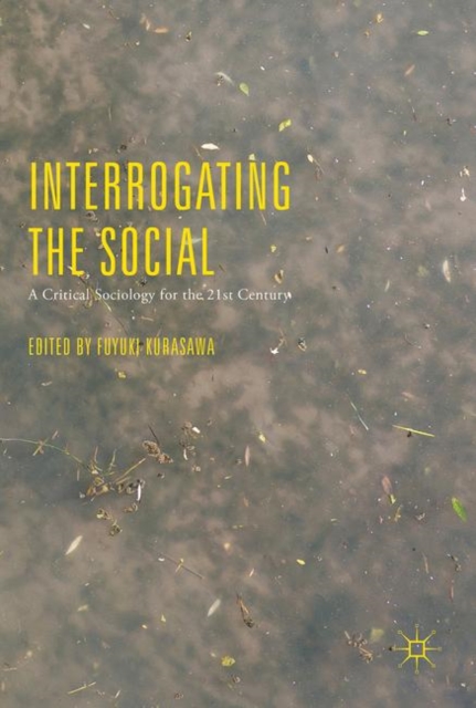 Interrogating the Social