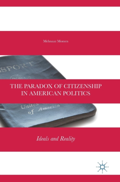 Paradox of Citizenship in American Politics