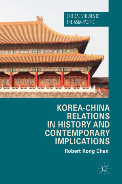 Korea-China Relations in History and Contemporary Implications