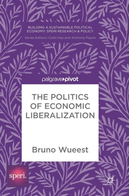 Politics of Economic Liberalization