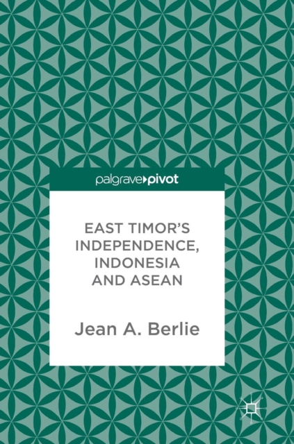 East Timor's Independence, Indonesia and ASEAN