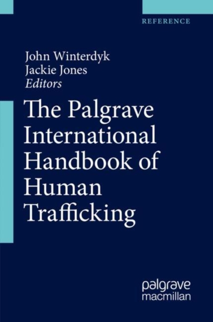 Palgrave International Handbook of Human Trafficking