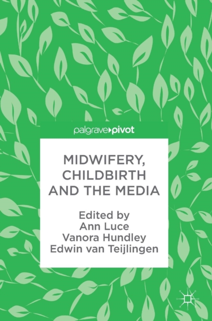 Midwifery, Childbirth and the Media