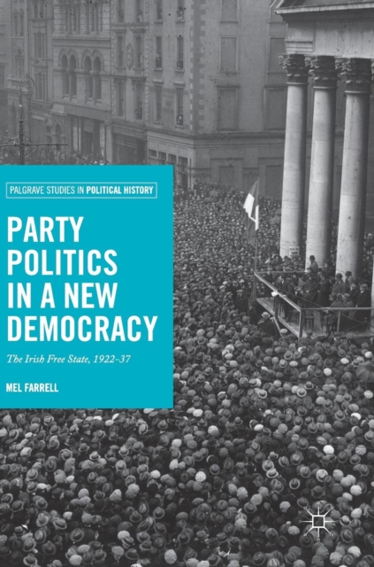 Party Politics in a New Democracy