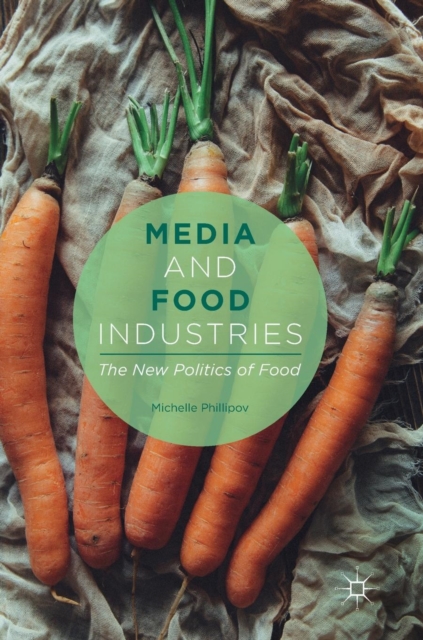 Media and Food Industries