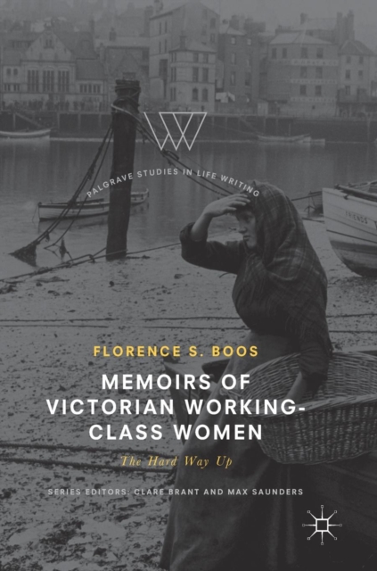 Memoirs of Victorian Working-Class Women