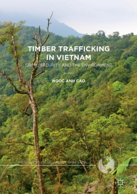 Timber Trafficking in Vietnam