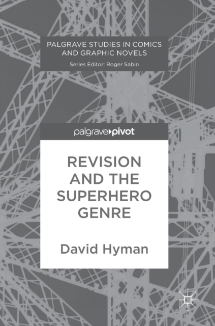 Revision and the Superhero Genre
