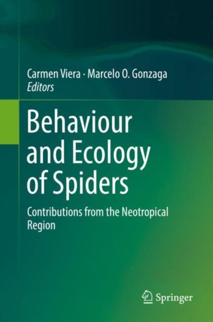 Behaviour and Ecology of Spiders